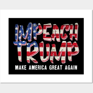 'Impeach, Make America Great Again' Anti-Trump Protest Gift Posters and Art